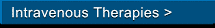 Intranvenous Therapies >